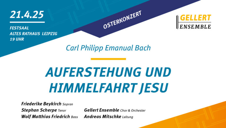 Osterkonzert / Carl Philipp Emanuel Bach: Auferstehung und Himmelfahrt Jesu