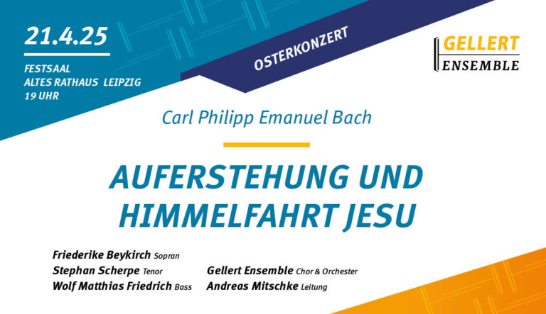 Osterkonzert / Carl Philipp Emanuel Bach: Auferstehung und Himmelfahrt Jesu
