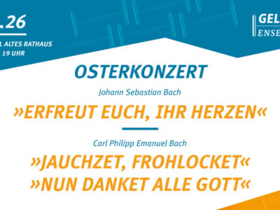 Osterkonzert / Ostermusiken von Carl Philipp Emanuel & Johann Sebastian Bach